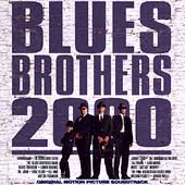 『Blues Brothers 2000』