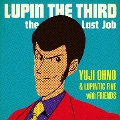『LUPIN THE THIRD ～the Last Job～』