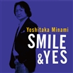 『Smile&Yes』