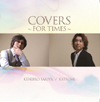 『COVERS～ FOR TIMES～』
