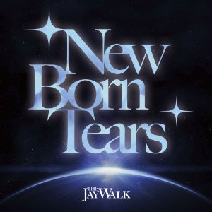『New　Born Tears』