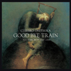 『GOOD BYE TRAIN ~ALL TIME BEST 2000-2012』