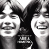 『THE BEST SONGS OF ABE&HIMENO ＜安部俊幸・姫野達也 作品集＞』