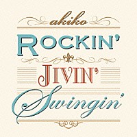 『Rockin’Jivin’Swingin’』
