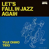 『LET'S FALL IN JAZZ AGAIN』