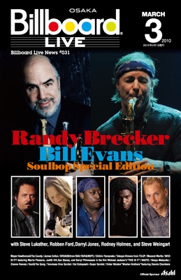 Randy Brecker / Bill Evans / Steve Lukather / Robben Ford /
Darryl Jones / Rodney Holmes and Steve Weingart