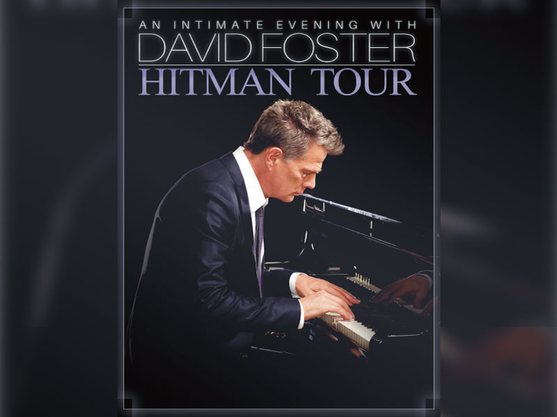 AN INTIMATE EVENING WITH DAVID FOSTER 
